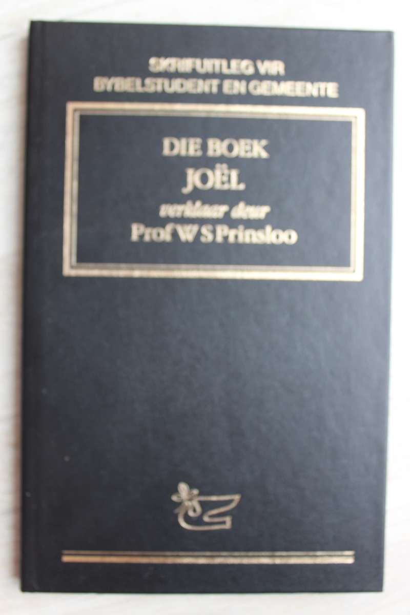 Skrifuitleg: Kommentaar - Die Boek Joel / Prinsloo