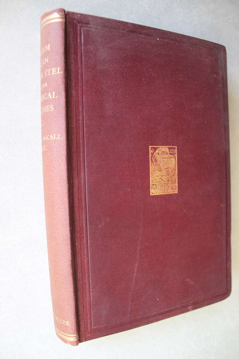 WILLIAM ADRIAN VAN DER STEL AND OTHER HISTORICAL SKETCHES / GEORGE McCALL THEAL (1913)