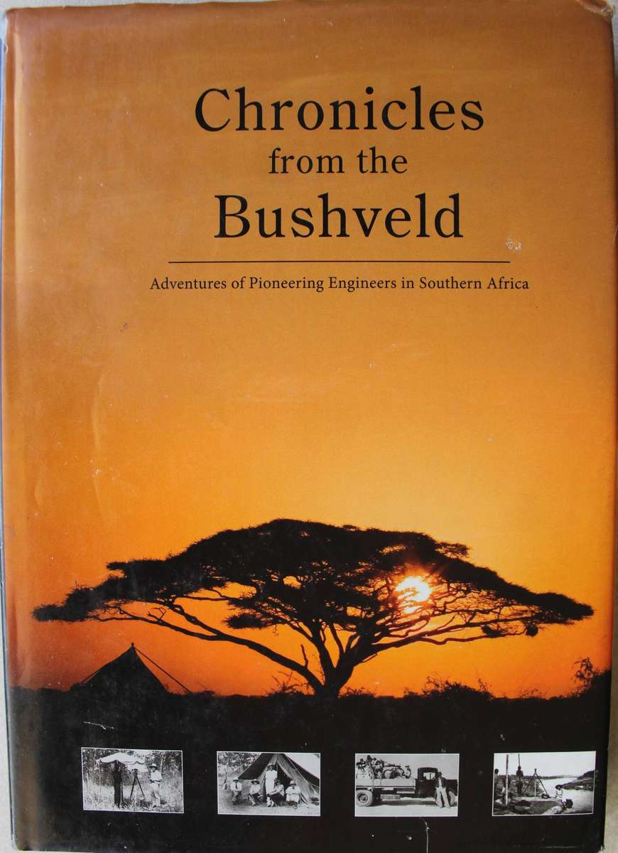 Chronicles from the Bushveld - Limited 1st Edition 938/1000