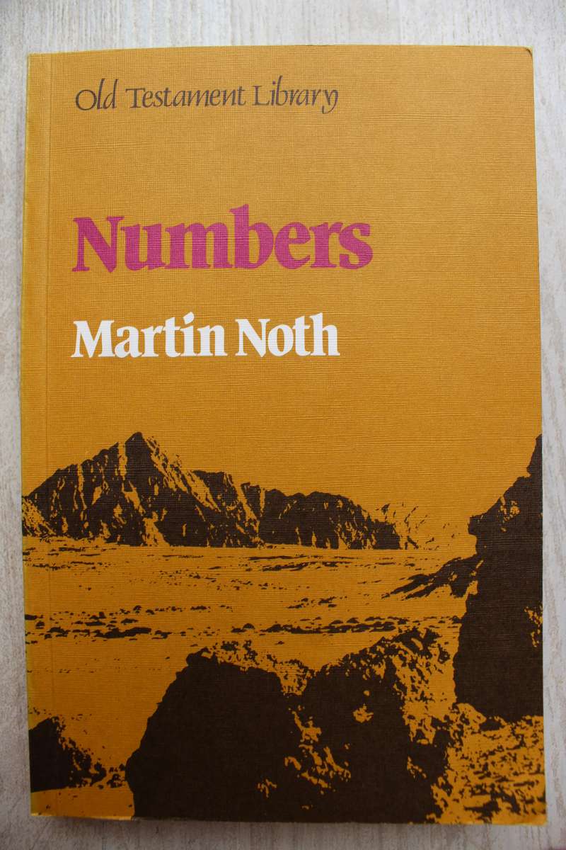 Old Testament Library Commentary on Numbers / Noth