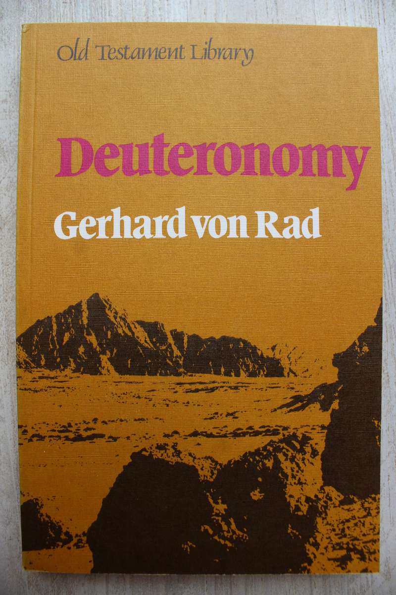 Old Testament Library Commentary on Deuteronomy / Von Rad