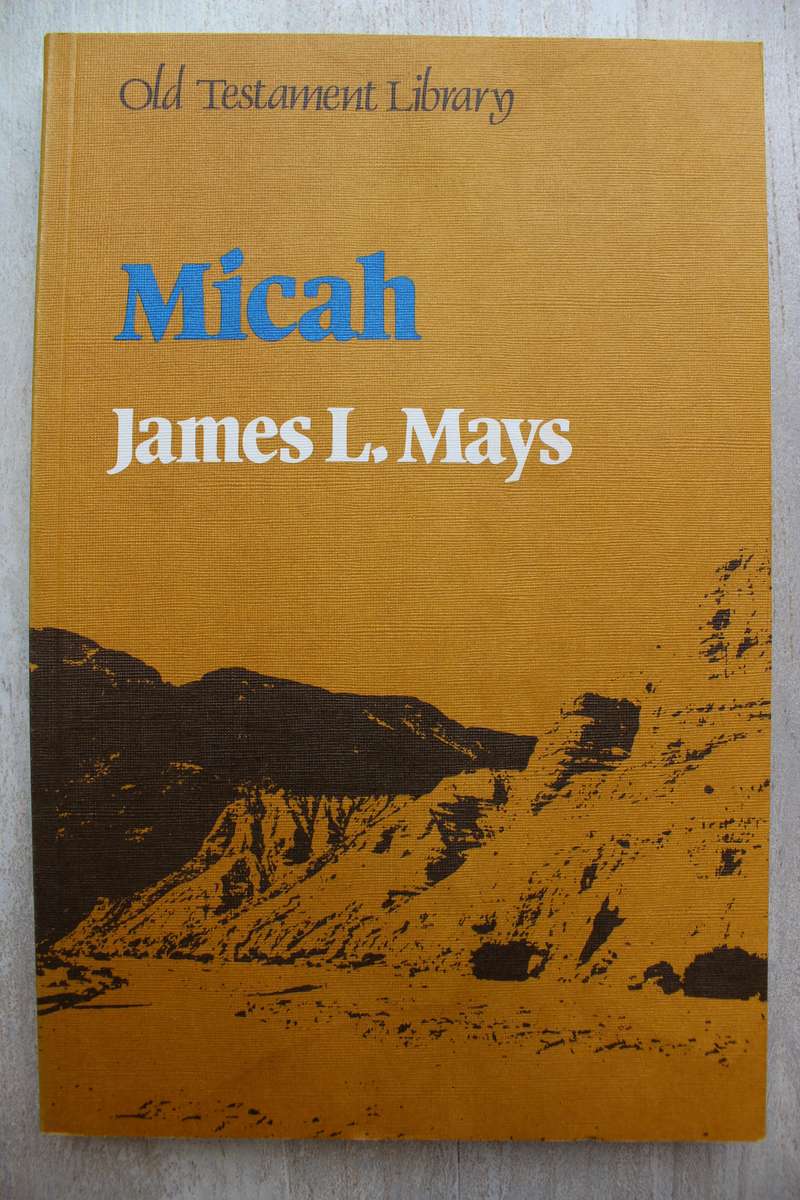 Old Testament Library Commentary on Micah / Mays