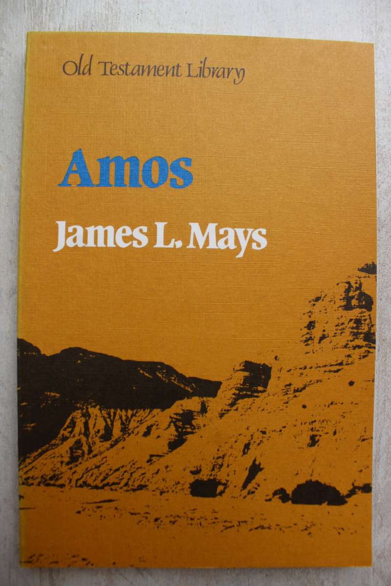 Old Testament Library Commentary on Amos / Mays