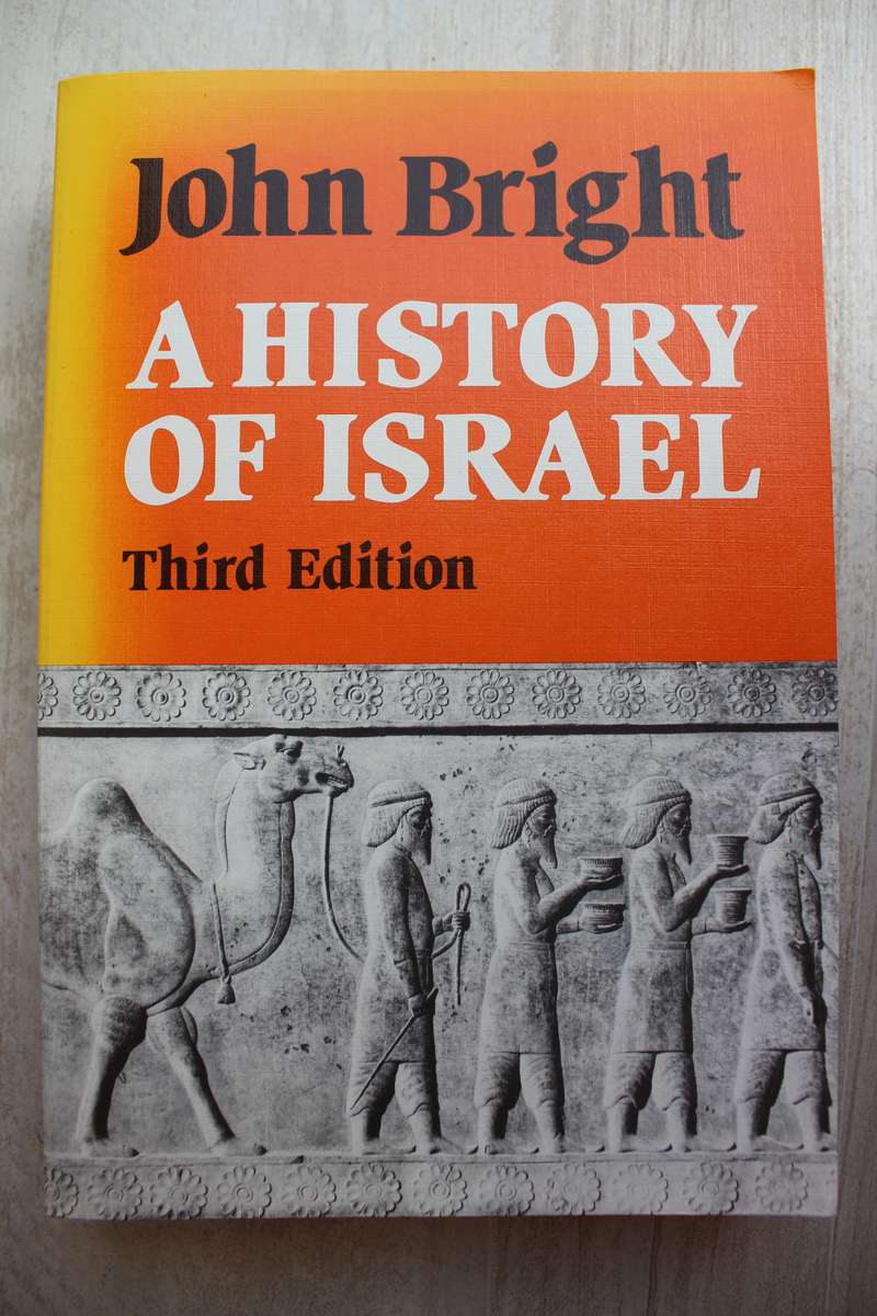 A History of Israel - John Bright