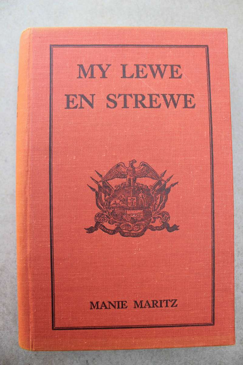 My Lewe en Strewe - Generaal Manie Maritz