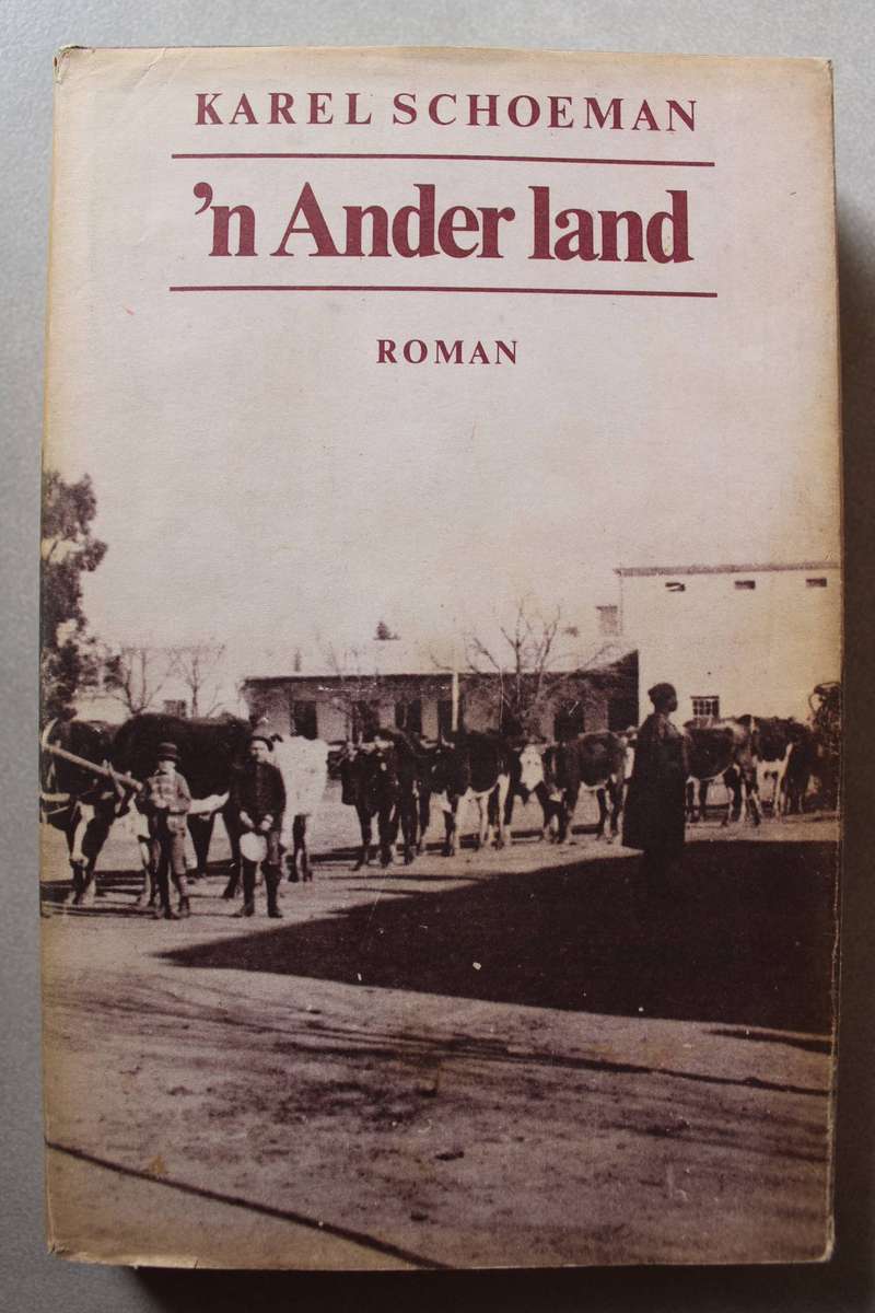 Karel Schoeman - `n Ander Land
