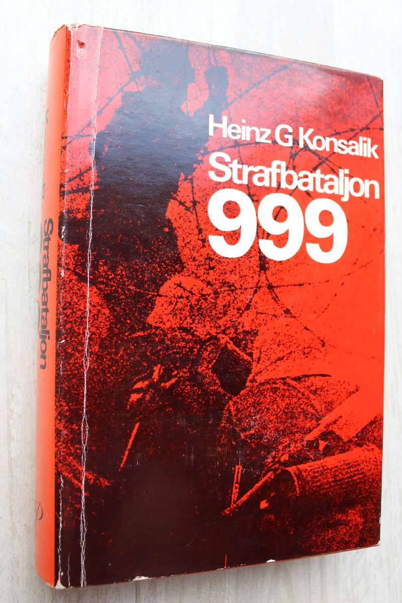 Strafbataljon 999 - Heinz Konsalik