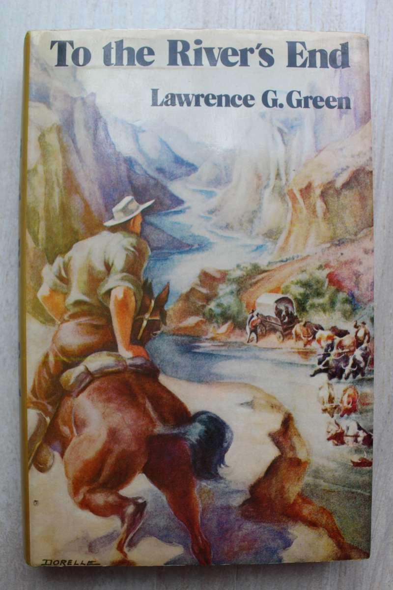 To the River's End - Lawrence Green