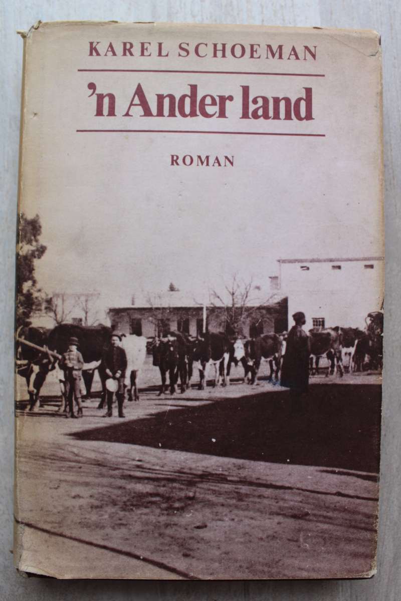 Karel Schoeman - `n Ander Land