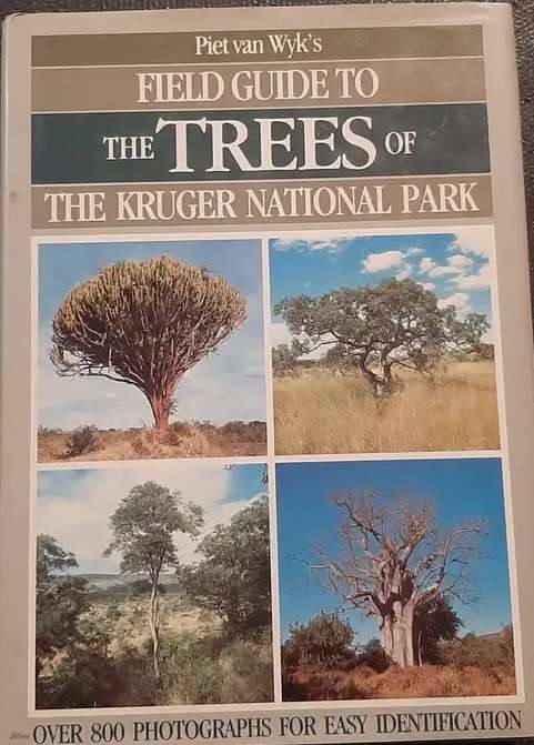 Field Guide to the Trees of the Kruger National Park. Piet van Wyk.