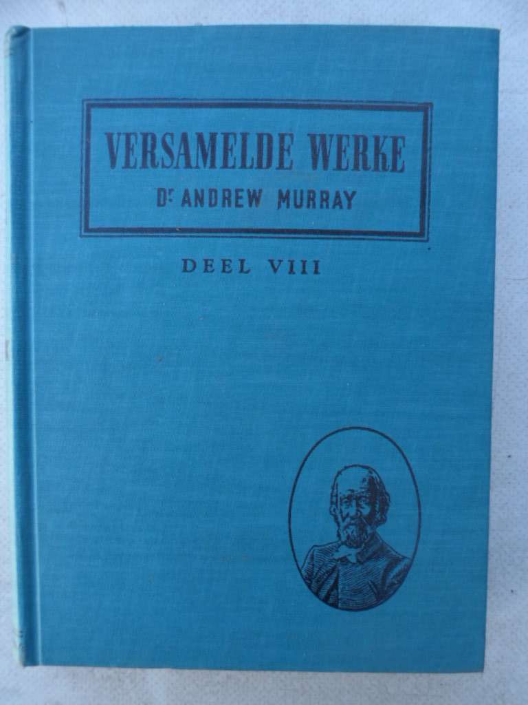 Die Sendingvraagstuk - Dr Andrew Murray. Byna nuut.