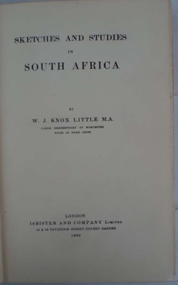 Sketches and Studies in South Africa - W.J. Knox Little. 1900!