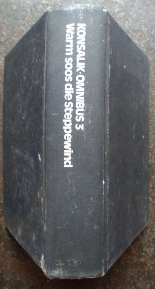 Konsalik-Omnibus 3. Warm soos die Steppewind. Deel 1 en 2.
