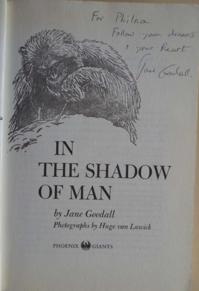 In the Shadow of Man - Jane Goodall. SIGNED!