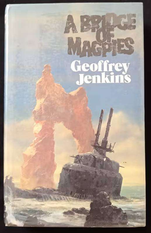A Bridge of Magpies - Geoffrey Jenkings. SIGNED.