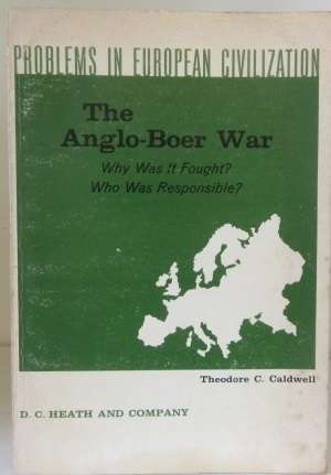 The Anglo-Boer War - Ed: Theodore C. Caldwell.  Rare!