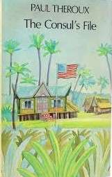 The Consul's File - Paul Theroux. H/C.