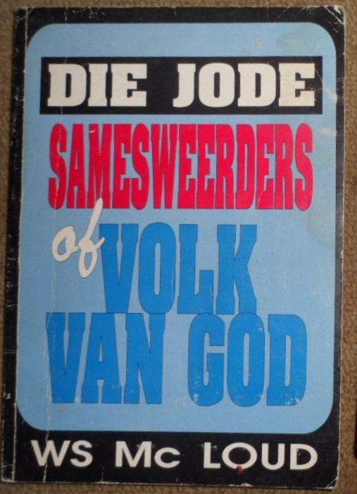 Die Jode. Samesweerdes of Volk van God - WS Mc Loud. UITERS SKAARS.