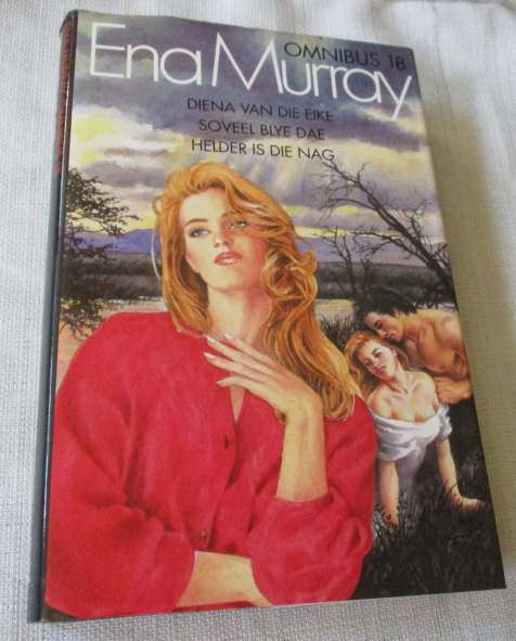 ENA MURRAY OMNIBUS 18 ( diena van die eike, soveel blye dae, helder is die nag )