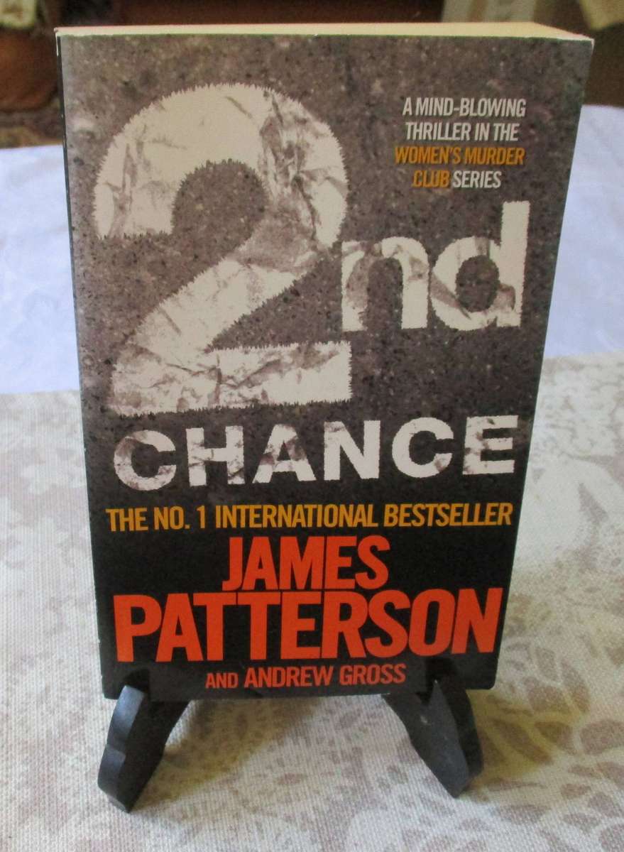 2ND CHANCE - JAMES PATTERSON AND ANREW GROSS