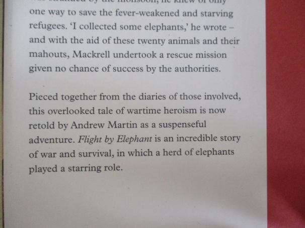 FLIGHT BY ELEPHANT - THE UNTOLD STORY OF WORLD WAR II 'S MOST DARING JUNGLE RESCUE - ANDREW MARTIN