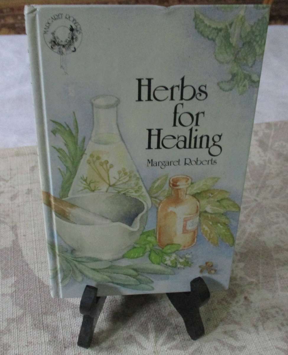 HERBS FOR HEALING - MARGARET ROBERTS