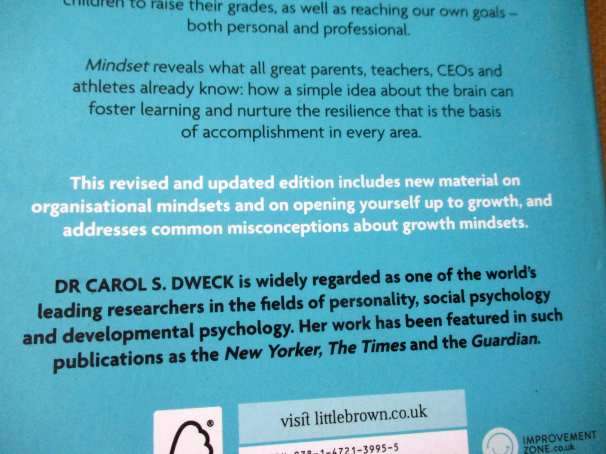 MINDSET - CHANGING THE WAY YOU THINK TO FULFIL YOUR POTENTIAL - DR CAROL S DWECK