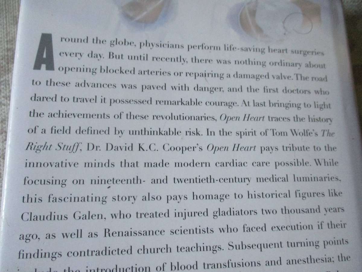 OPEN HEART - THE RADICAL SURGEONS WHO REVOLUTIONIZED MEDICINE - DAVID K.C. COOPER, MD