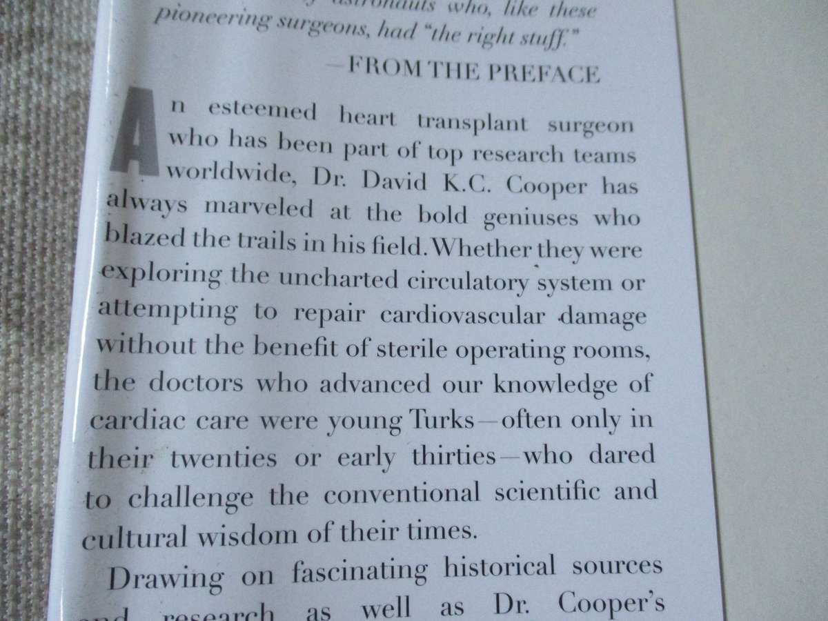 OPEN HEART - THE RADICAL SURGEONS WHO REVOLUTIONIZED MEDICINE - DAVID K.C. COOPER, MD
