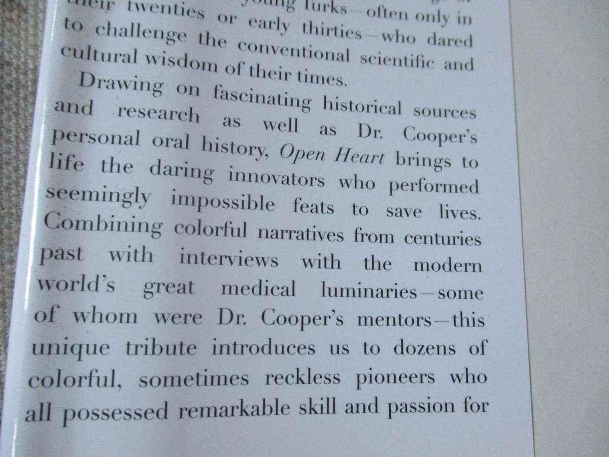 OPEN HEART - THE RADICAL SURGEONS WHO REVOLUTIONIZED MEDICINE - DAVID K.C. COOPER, MD