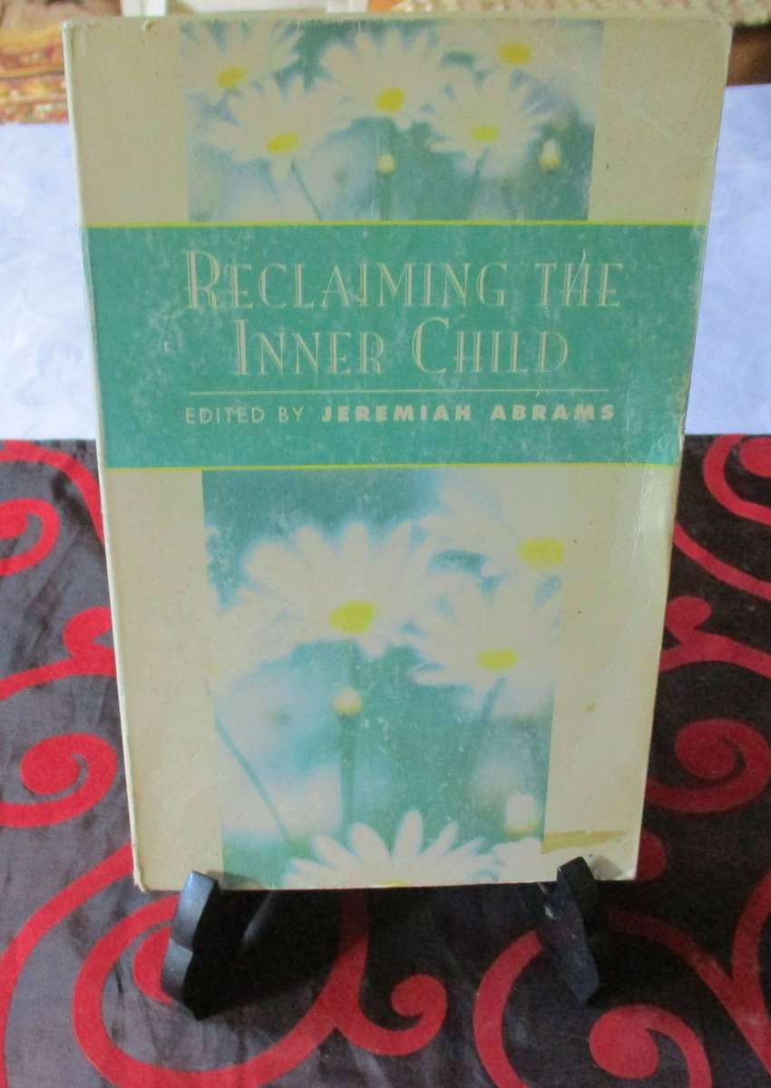 RECLAIMING THE INNER CHILD - JEREMIAH ABRAMS