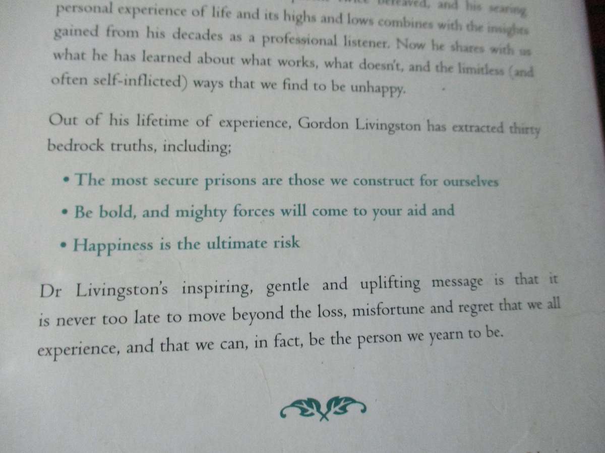 TOO SOON OLD, TOO LATE SMART - THIRTY THINGS YOU NEED TO KNOW - GORDON LIVINGSTONE, MD