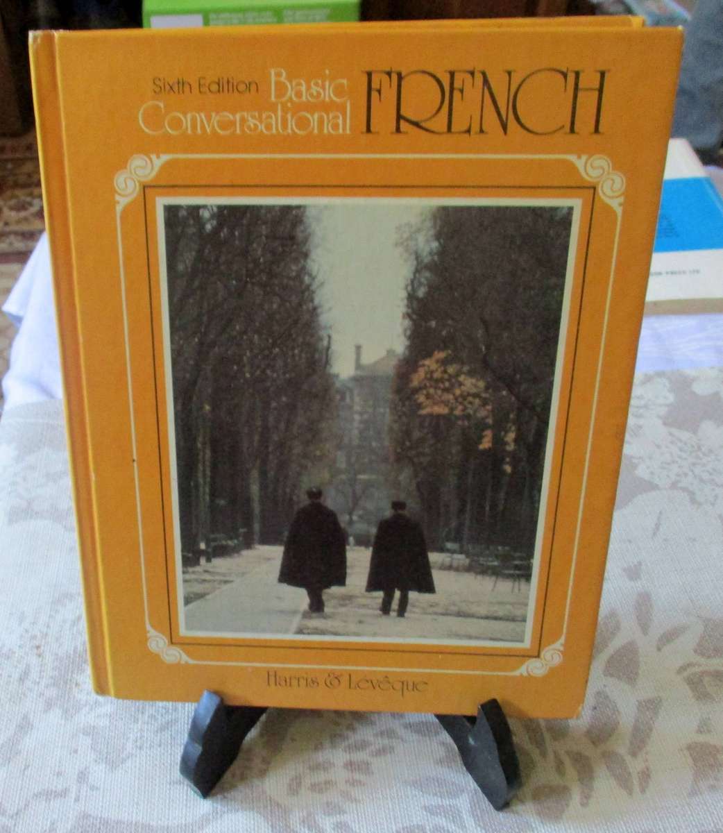 BASIC CONVERSATIONAL FRENCH - HARRIS & LEVEQUE