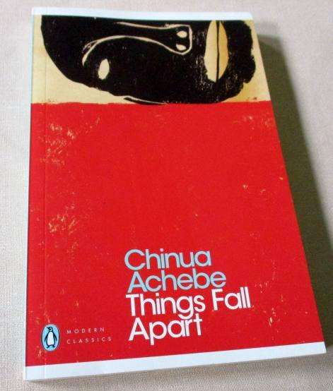 THINGS FALL APART - CHINUA ACHEBE