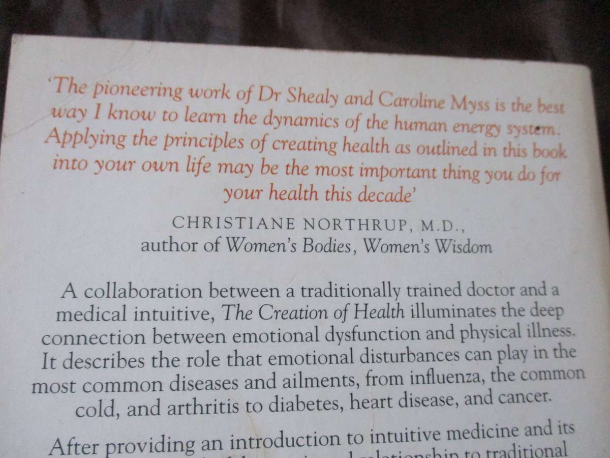 THE CREATION OF HEALTH - CAROLINE MYSS, PH.D.