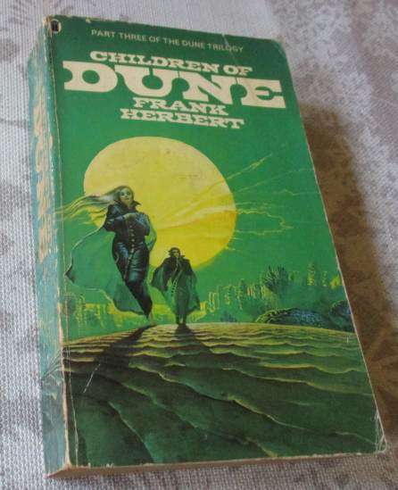CHILDREN OF DUNE -  FRANK HERBERT - PART THREE OF THE DUNE TRILOGY