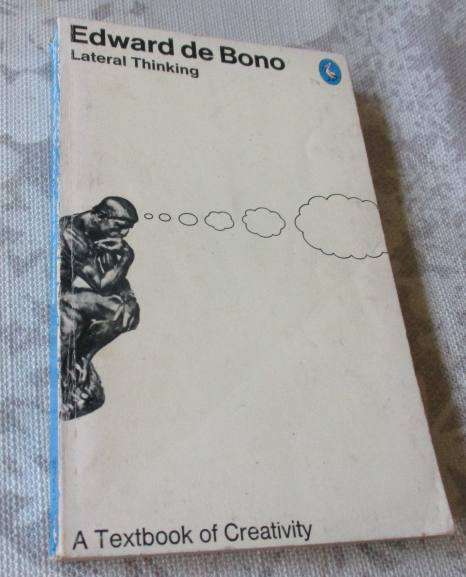 LATERAL THINKING - A TEXTBOOK OF CREATIVITY - EDWARD DE BONO
