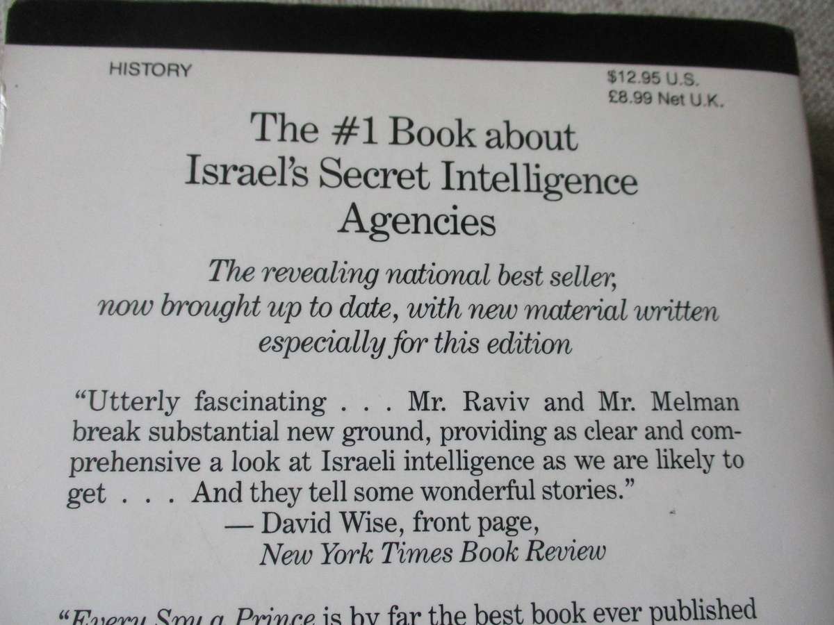 EVERY SPY A PRINCE - THE COMPLETE HISTORY OF ISRAEL'S INTELLIGENCE COMMUNITY