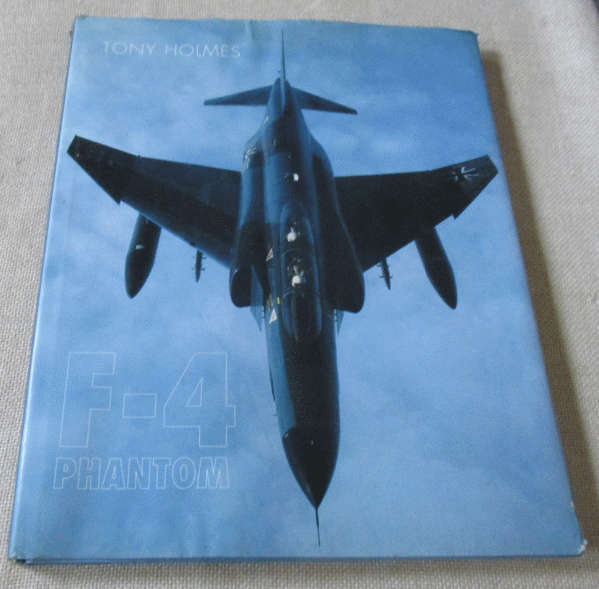 F-4 PHANTOM - TONY HOLMES