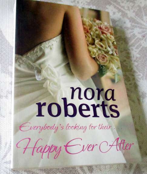 HAPPY EVER AFTER - NORA ROBERTS