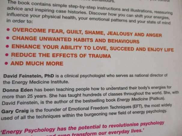 THE HEALING POWER OF EFT & ENERGY PSYCHOLOGY - TAP INTO YOUR BODY'S ENERGY TO CHANGE YOUR LIFE ...