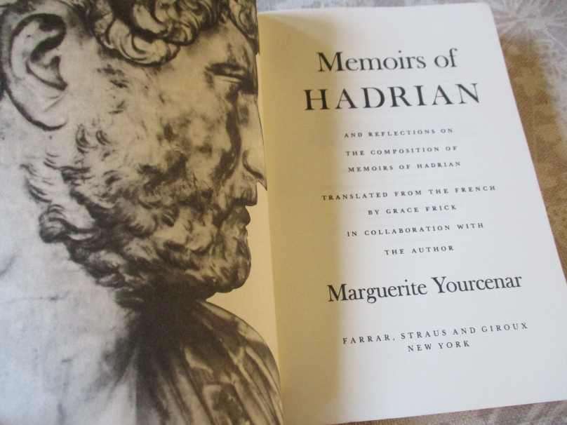 MEMOIRS OF HADRIAN - MARGUERITE YOURCENAR