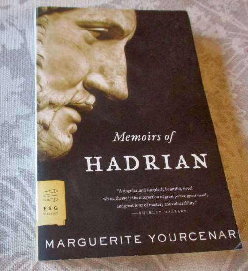 MEMOIRS OF HADRIAN - MARGUERITE YOURCENAR
