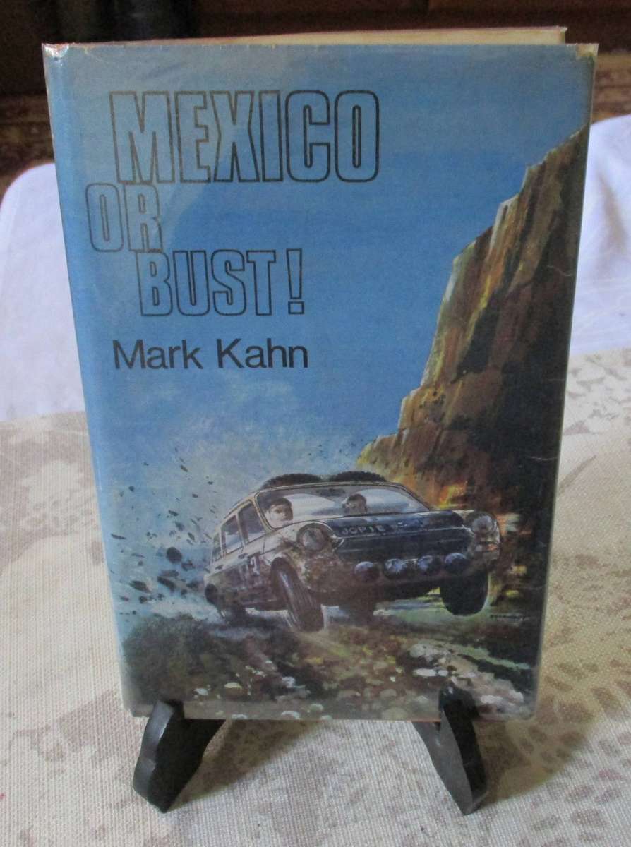 MEXICO OR BUST ! - MARK KAHN