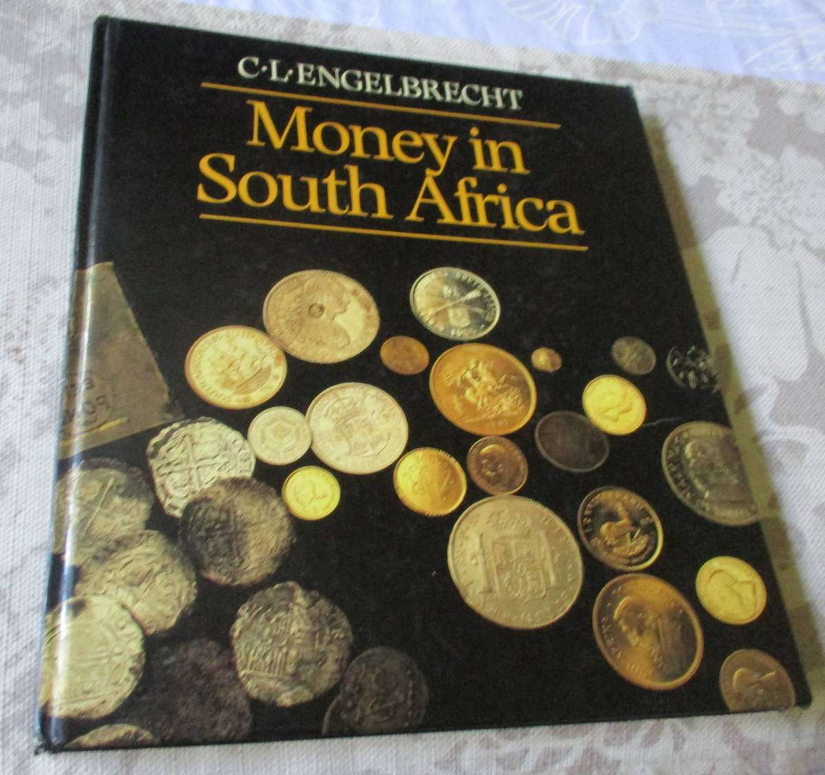 MONEY IN SOUTH AFRICA - C.L. ENGELBRECHT ( signed )