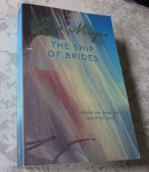 THE SHIP OF BRIDES - JOJO MOYES