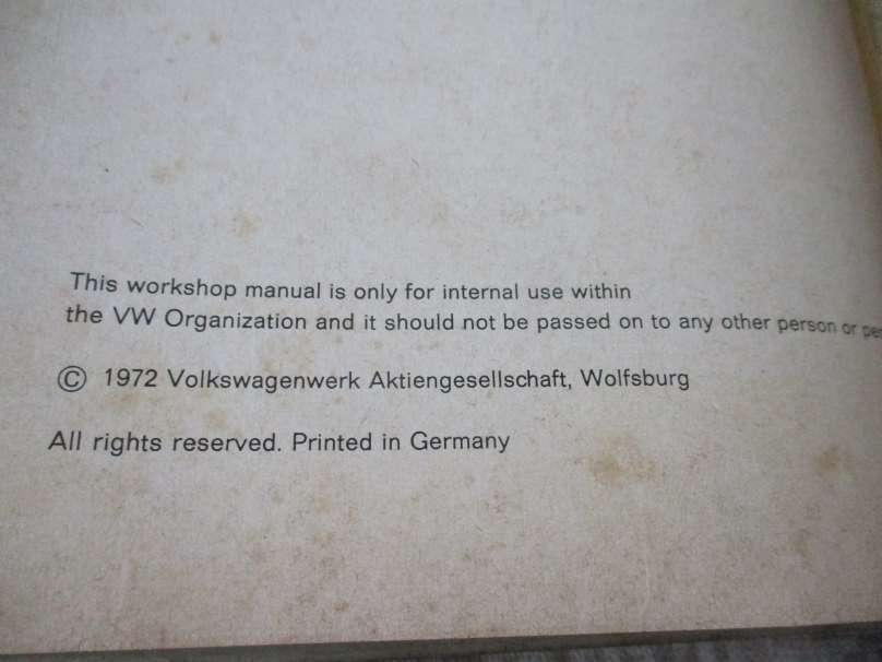 VW WORKSHOP MANUAL 1969 EDITION - DEALS WITH ALL VW TYPES, MODELS AND VERSIONS FROM 1967 ONWARDS