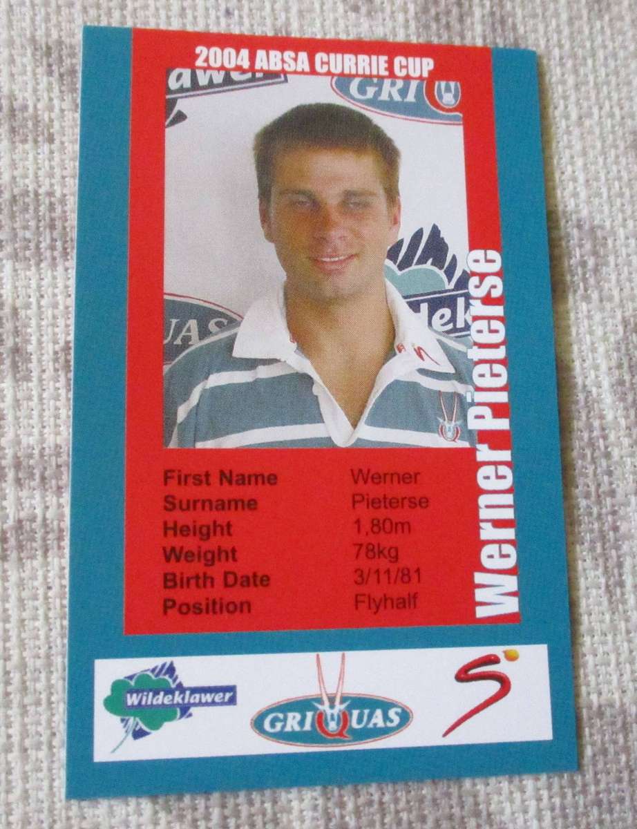 WERNER PIETERSE - GRIQUAS RUGBY - 2004 CURRIE CUP - COLLECTIBLE CARD