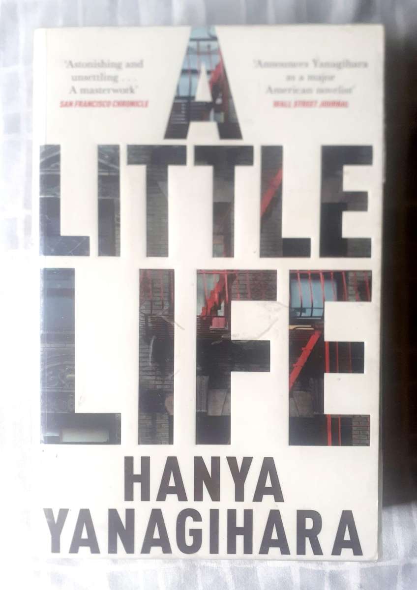 A Little Life ~ Hanya Yanagihara