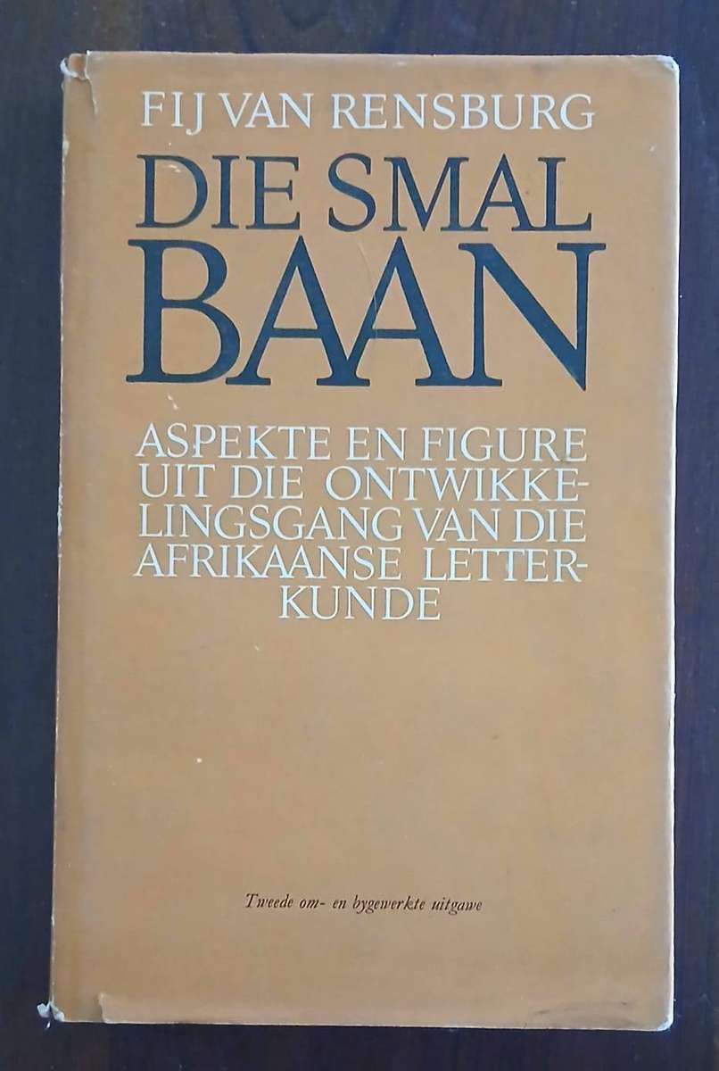 Die Smal Baan ~ F I J van Rensburg